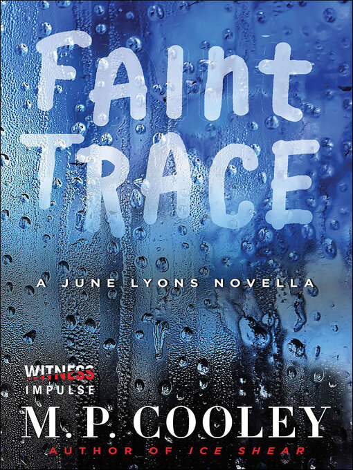 Title details for Faint Trace by M. P. Cooley - Available